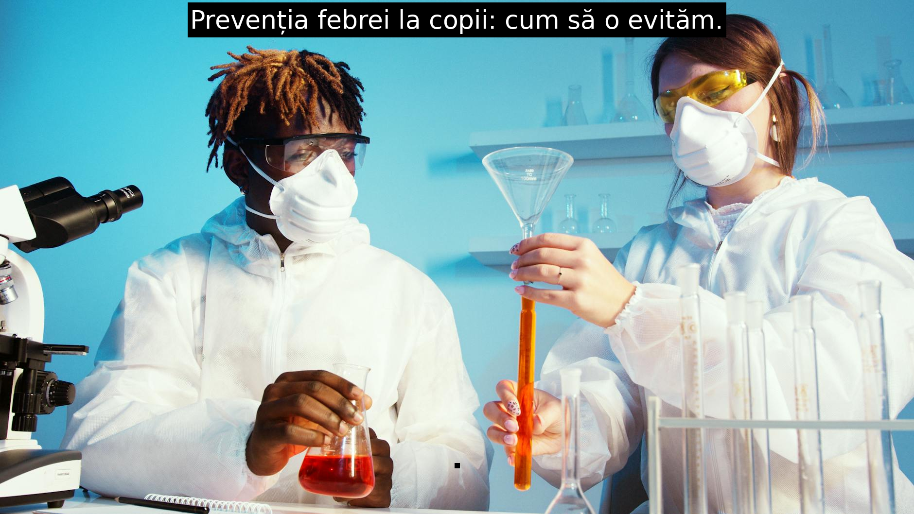 Prevenția febrei la copii: cum să o evităm.