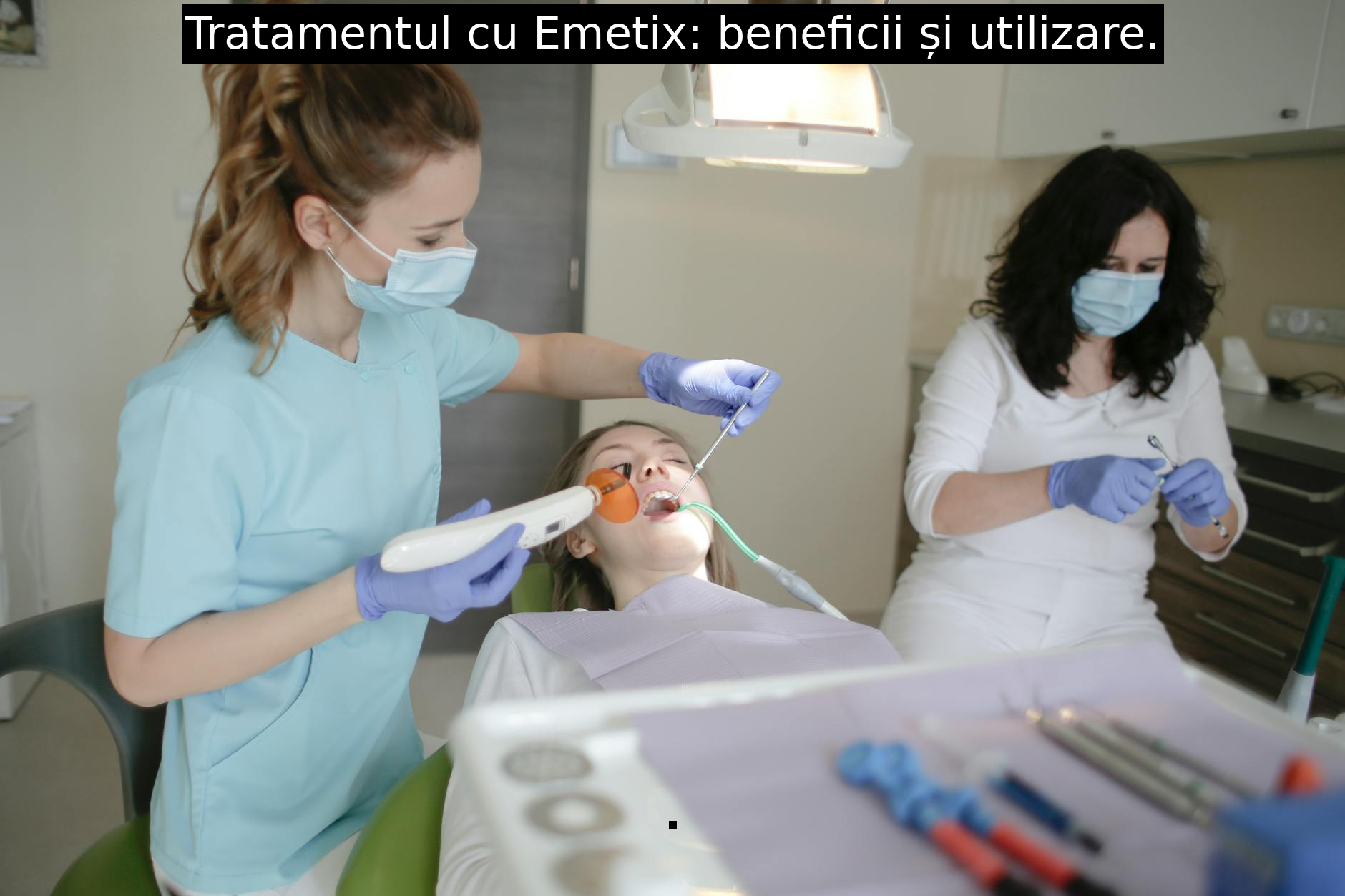 Tratamentul cu Emetix: beneficii și utilizare.