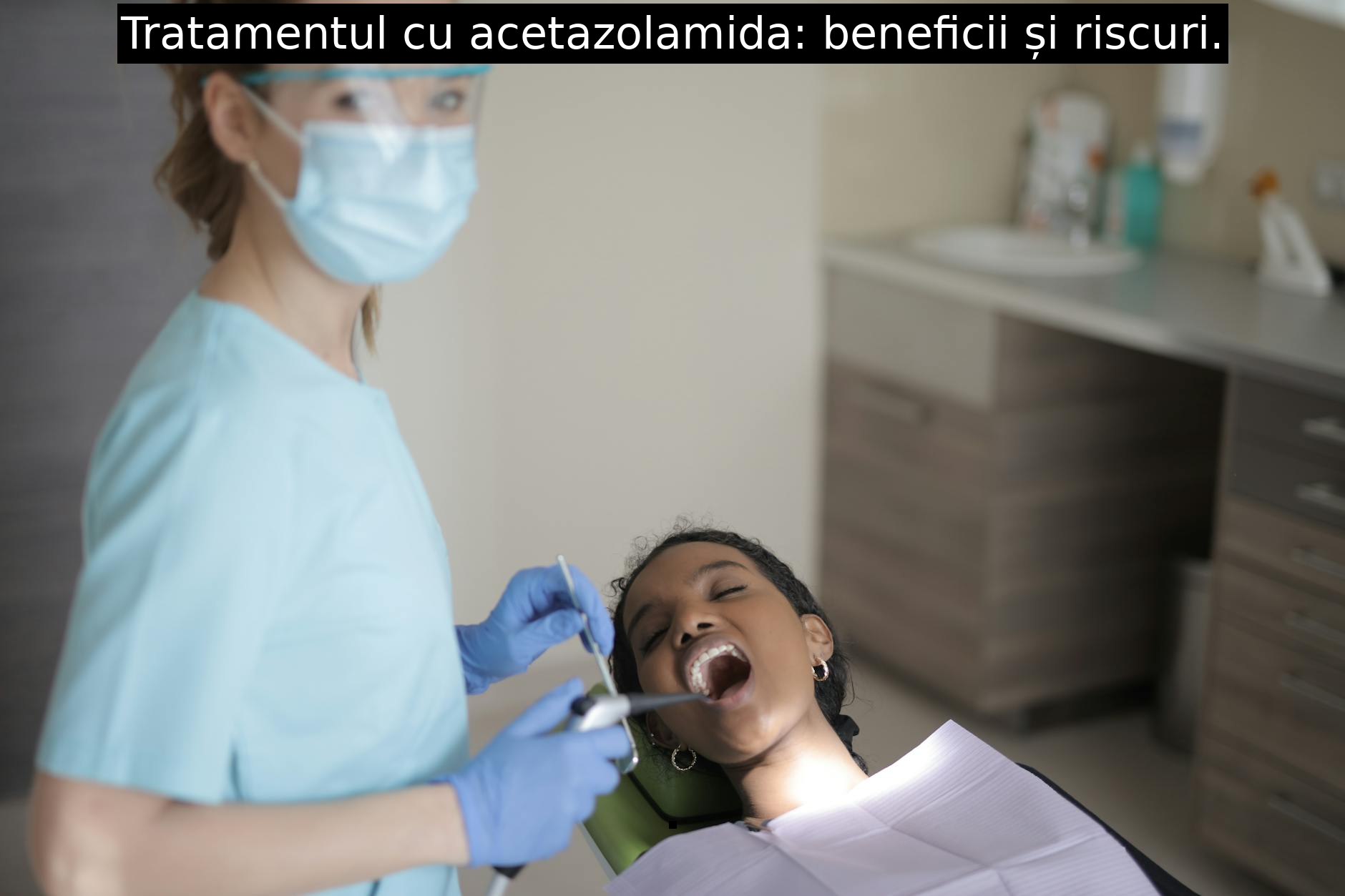 Tratamentul cu acetazolamida: beneficii și riscuri.